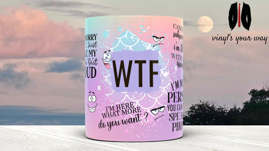 Sarcastic WTF Coffee Mug - Funny Novelty Gift
