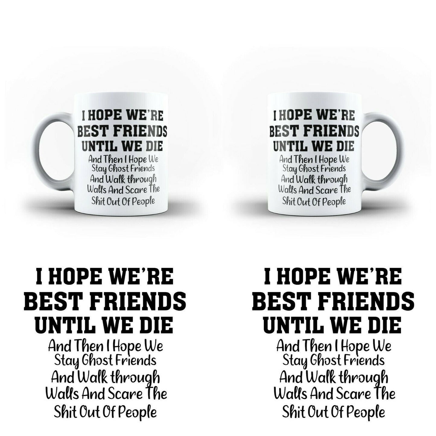 I Hope We Re Best Friends Until We Die Funny Rude White