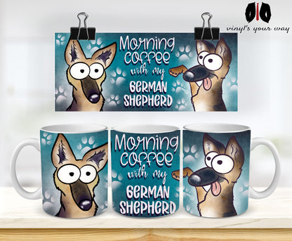 Morning Coffee With My German Shepard Cute Cartoon Doggy Mug Perfect Gift For Him Her Mum Dad Nan