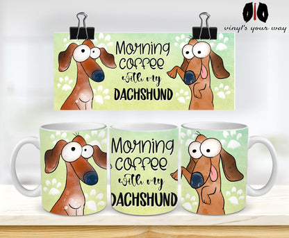 Morning Coffee With My Dachshund Cute Cartoon Doggy Mug Perfect Gift For Him Her Mum Dad Nan