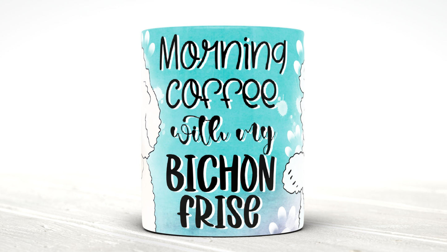 Morning Coffee With My Bichon Frise Cute Cartoon Doggy Mug Perfect Gift For Him Her Mum Dad Nan