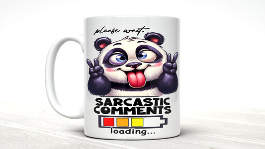 Sarcastic Comments Loading Mug