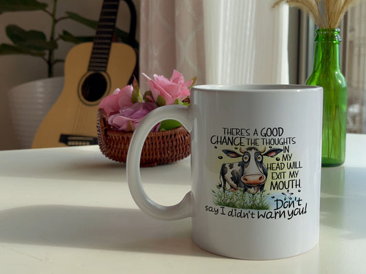 Unfiltered Thoughts 11oz Ceramic Mug - Funny Gift