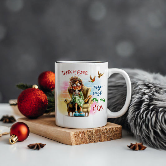 Ther Goes My Last Flying F**K Funny Mug Adult Sence Of Humour Great Gift For Her Great Gift For Him Mum Dad Teenages Students