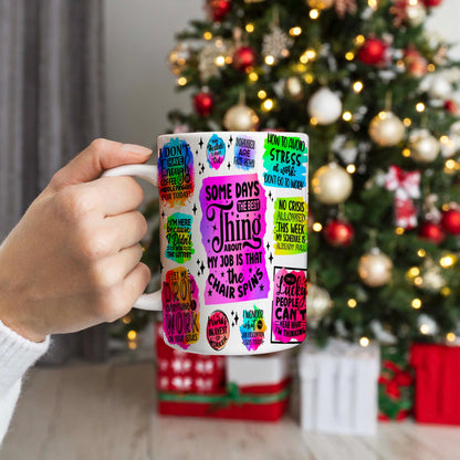 Funny Office Quotes Mug