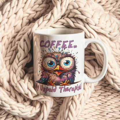 Coffee Is My Unpaid Therapist Mug